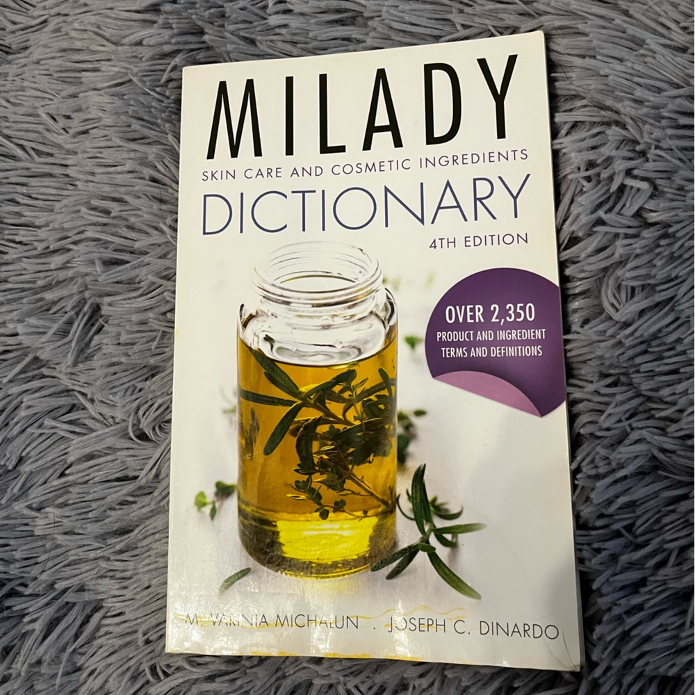 Milady skin care and cosmetic ingredients dictionary 4th edition